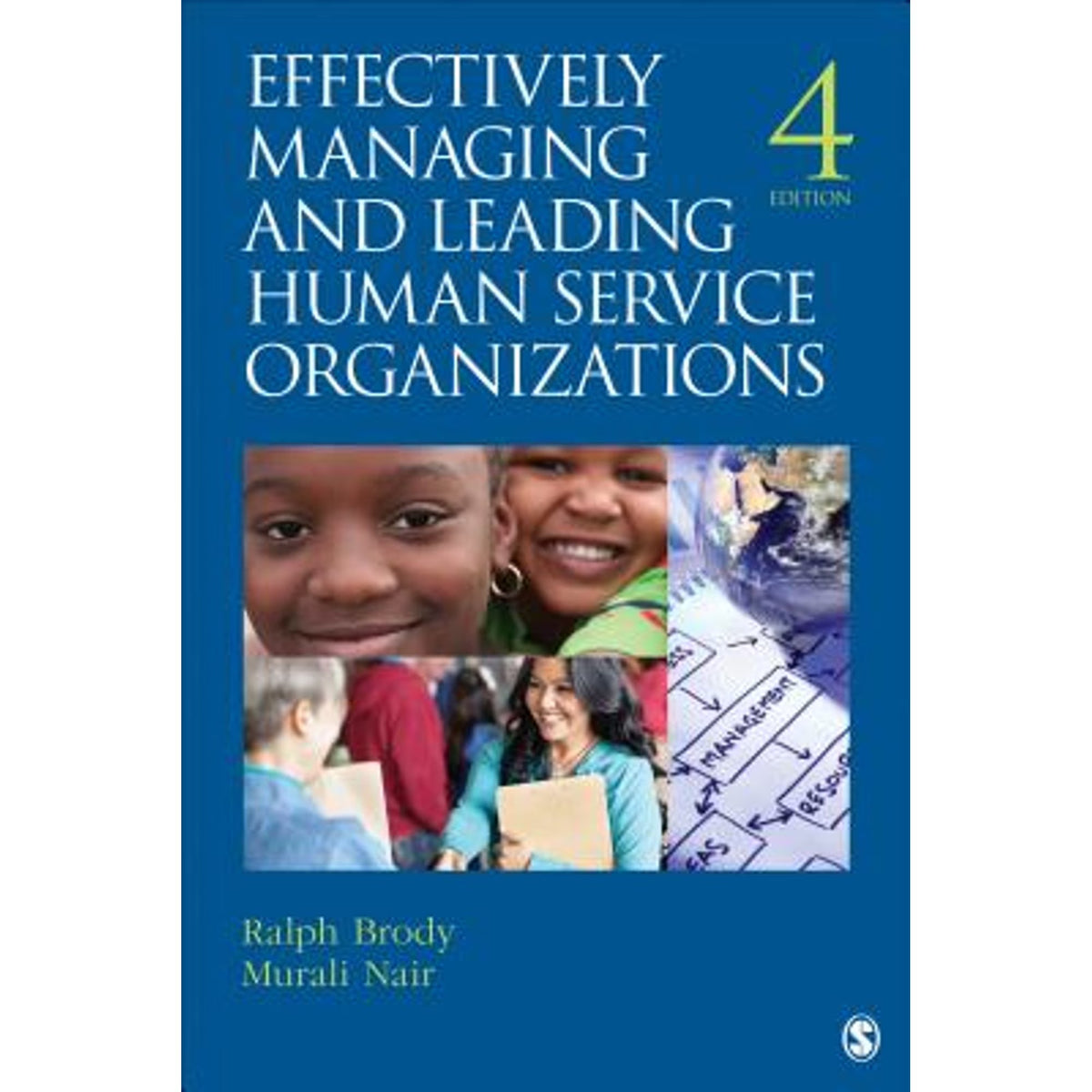 Managing and Leading Human Service Organizations Paperback E129