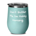 Hobby Horsing Wine Glass U35046